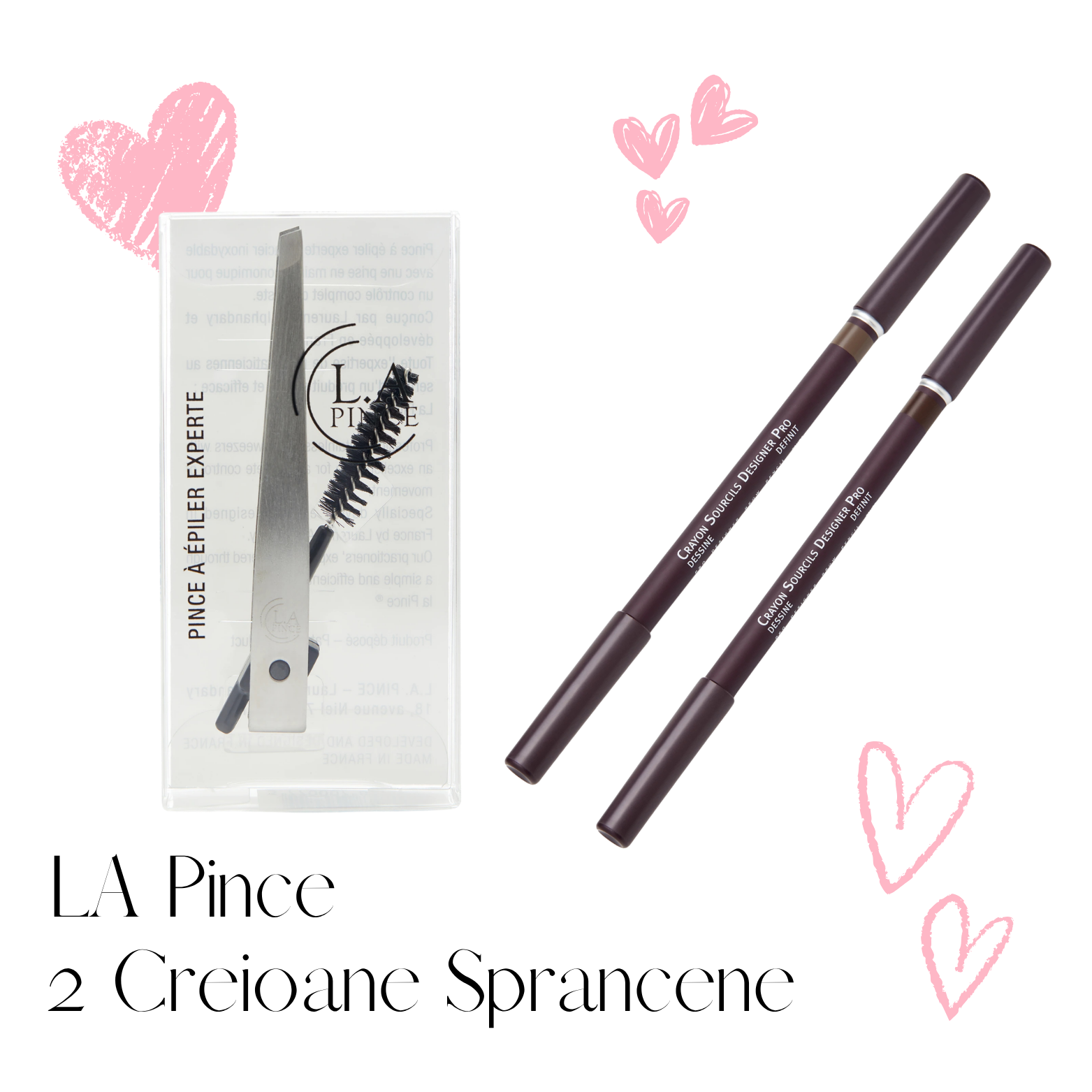 LA Pince + 2 Creioane de Sprancene